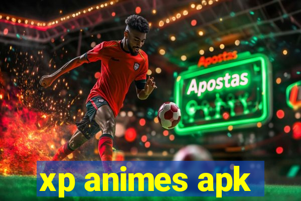 xp animes apk